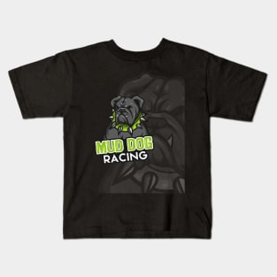 Mud Dog Racing Kids T-Shirt